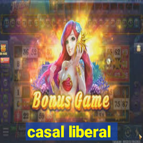 casal liberal